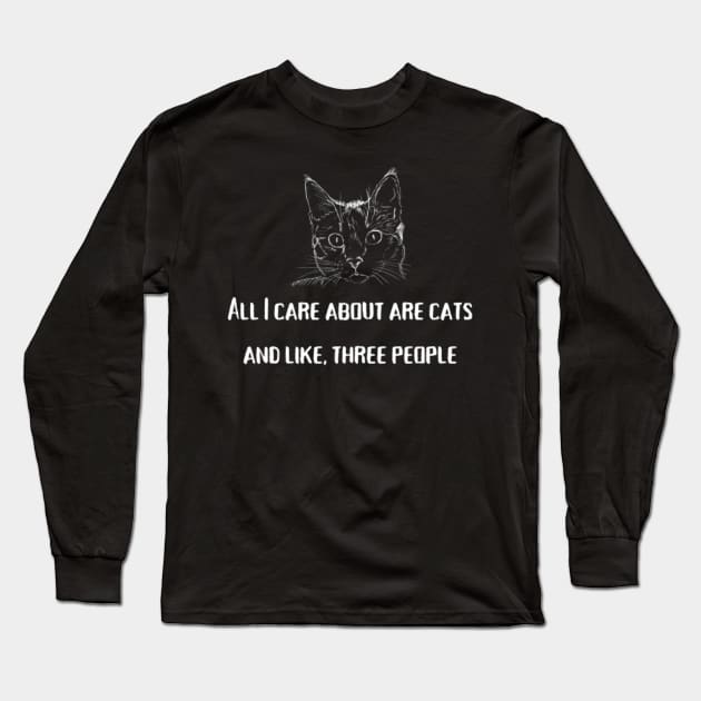 All i care about are cats and like, three people Long Sleeve T-Shirt by retroprints